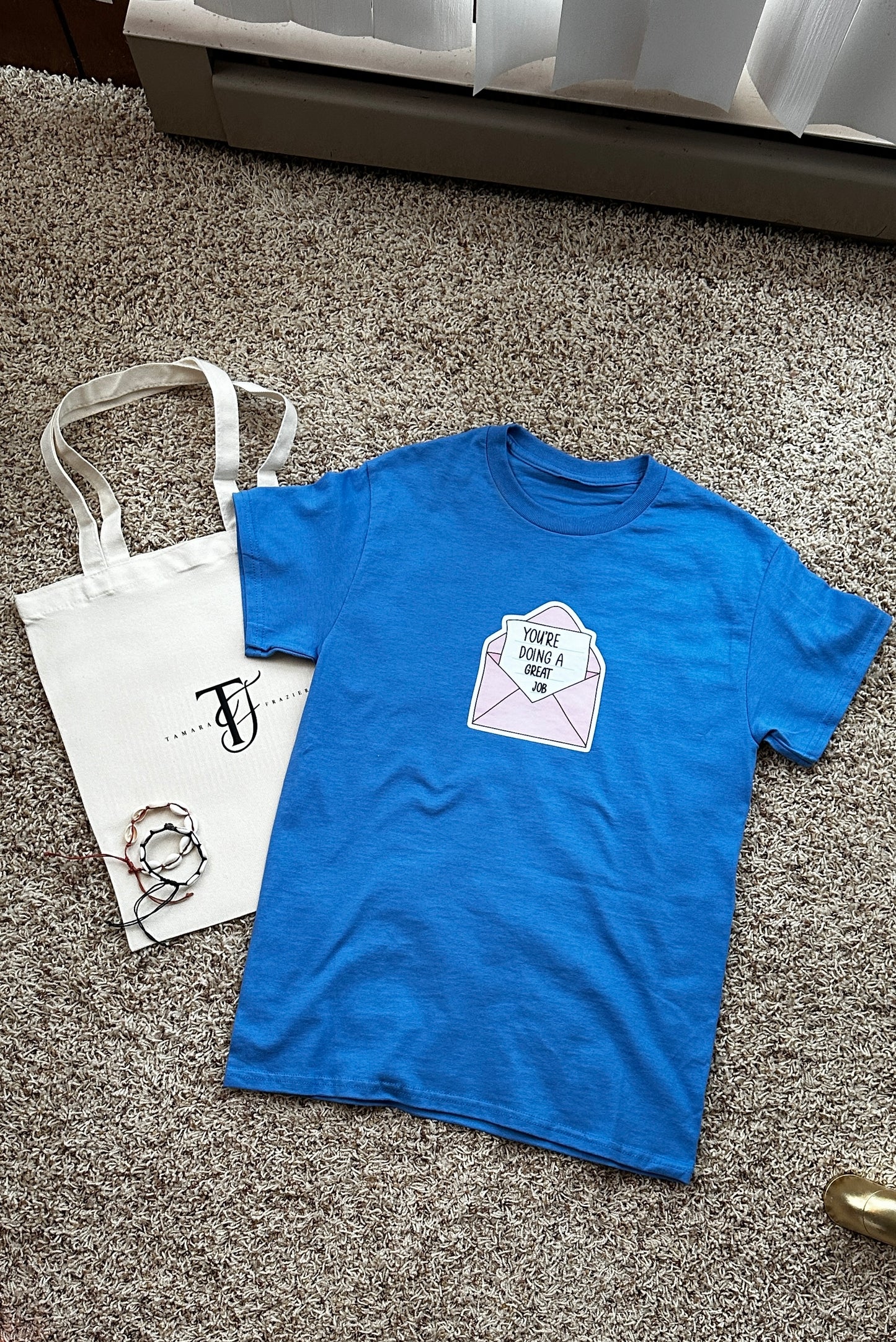 T-shirt “You,re doing a great job”